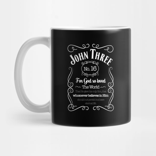 John Three Sixteen, For God so loved the world that He gave His only Son, that whosoever believes in Him should not perish but have eternal life, white text by Selah Shop